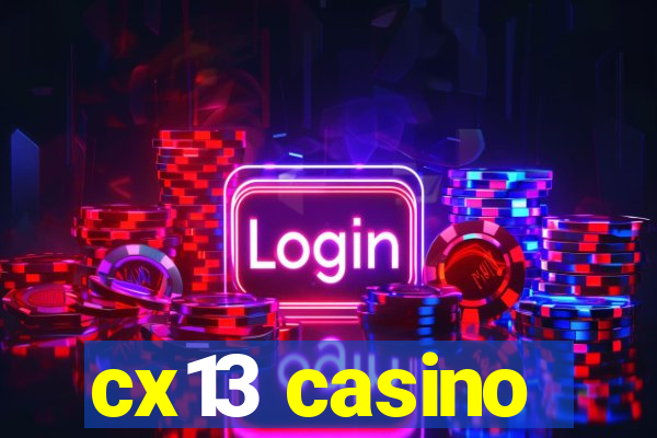 cx13 casino